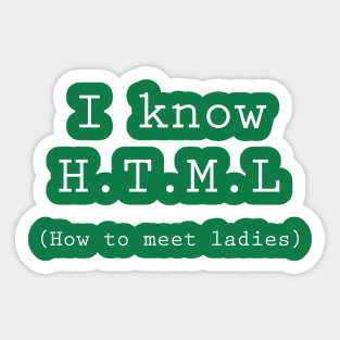 I know HTML ;) Sticker